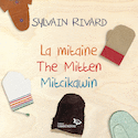 Mitaine (La) / The Mitten / Mitcikawin [édition multilingue]